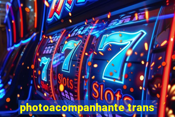 photoacompanhante trans